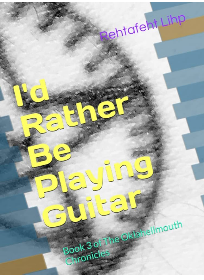 I'd Rather Be Playing Guitar book cover